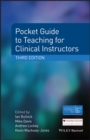 Pocket Guide to Teaching for Clinical Instructors - Book