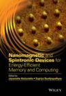 Nanomagnetic and Spintronic Devices for Energy-Efficient Memory and Computing - Book