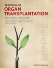 Textbook of Organ Transplantation Set - Book