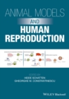 Animal Models and Human Reproduction - Book
