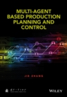 Multi-Agent-Based Production Planning and Control - Book