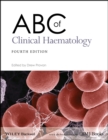 ABC of Clinical Haematology 4e - Book