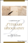 A Companion to Literary Biography - eBook