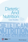Dietetic and Nutrition : Case Studies - Book