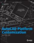 AutoCAD Platform Customization : AutoLISP - eBook