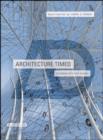 Architecture Timed : Designing with Time in Mind - Book