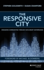 The Responsive City : Engaging Communities Through Data-Smart Governance - Book