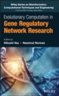 Evolutionary Computation in Gene Regulatory Network Research - Book