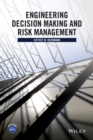 Engineering Decision Making and Risk Management - eBook