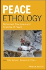 Peace Ethology : Behavioral Processes and Systems of Peace - Book