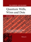 Quantum Wells, Wires and Dots : Theoretical and Computational Physics of Semiconductor Nanostructures - eBook