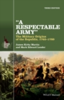 A Respectable Army : The Military Origins of the Republic, 1763-1789 - Book