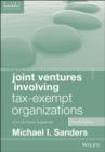 Joint Ventures Involving Tax-Exempt Organizations : 2016 Cumulative Supplement - Book