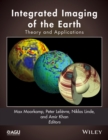 Integrated Imaging of the Earth : Theory and Applications - Book