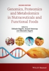 Genomics, Proteomics and Metabolomics in Nutraceuticals and Functional Foods - eBook