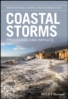 Coastal Storms : Processes and Impacts - Book