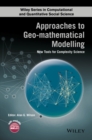 Approaches to Geo-mathematical Modelling : New Tools for Complexity Science - eBook