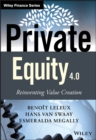 Private Equity 4.0 : Reinventing Value Creation - eBook