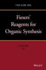 Fiesers' Reagents for Organic Synthesis, Volume 28 - Book