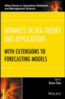 Advances in DEA Theory and Applications : With Extensions to Forecasting Models - Book