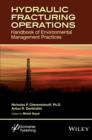 Hydraulic Fracturing Operations : Handbook of Environmental Management Practices - Book