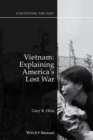 Vietnam : Explaining America's Lost War - Book