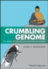 Crumbling Genome : The Impact of Deleterious Mutations on Humans - Book