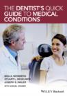 The Dentist's Quick Guide to Medical Conditions - eBook