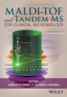 MALDI-TOF and Tandem MS for Clinical Microbiology - Book