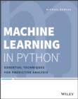 Machine Learning in Python : Essential Techniques for Predictive Analysis - eBook