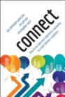 Connect : How to Use Data and Experience Marketing to Create Lifetime Customers - Book