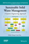 Sustainable Solid Waste Management : A Systems Engineering Approach - eBook