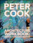 Architecture Workbook : Design through Motive - Book