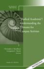 "Radical Academia"? Understanding the Climates for Campus Activists : New Directions for Higher Education, Number 167 - Book