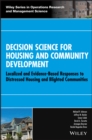 Decision Science for Housing and Community Development : Localized and Evidence-Based Responses to Distressed Housing and Blighted Communities - Book