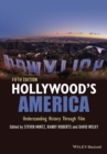 Hollywood's America : Understanding History Through Film - eBook
