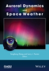 Auroral Dynamics and Space Weather - Book