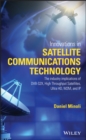 Innovations in Satellite Communications and Satellite Technology : The Industry Implications of DVB-S2X, High Throughput Satellites, Ultra HD, M2M, and IP - eBook