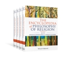 The Encyclopedia of Philosophy of Religion, 4 Volume Set - Book