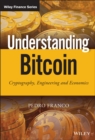 Understanding Bitcoin : Cryptography, Engineering and Economics - Book