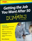 Getting the Job You Want After 50 For Dummies - eBook