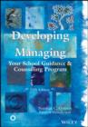 Developing and Managing Your School Guidance and Counseling Program - eBook