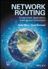 Network Routing : Fundamentals, Applications, and Emerging Technologies - eBook