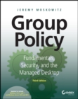 Group Policy : Fundamentals, Security, and the Managed Desktop - Book