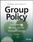 Group Policy : Fundamentals, Security, and the Managed Desktop - eBook