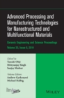Advanced Processing and Manufacturing Technologies for Nanostructured and Multifunctional Materials, Volume 35, Issue 6 - Book