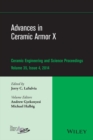 Advances in Ceramic Armor X, Volume 35, Issue 4 - Book