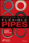 Flexible Pipes : Advances in Pipes and Pipelines - Book
