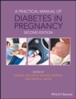 A Practical Manual of Diabetes in Pregnancy - eBook