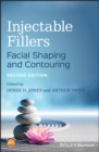 Injectable Fillers : Facial Shaping and Contouring - Book